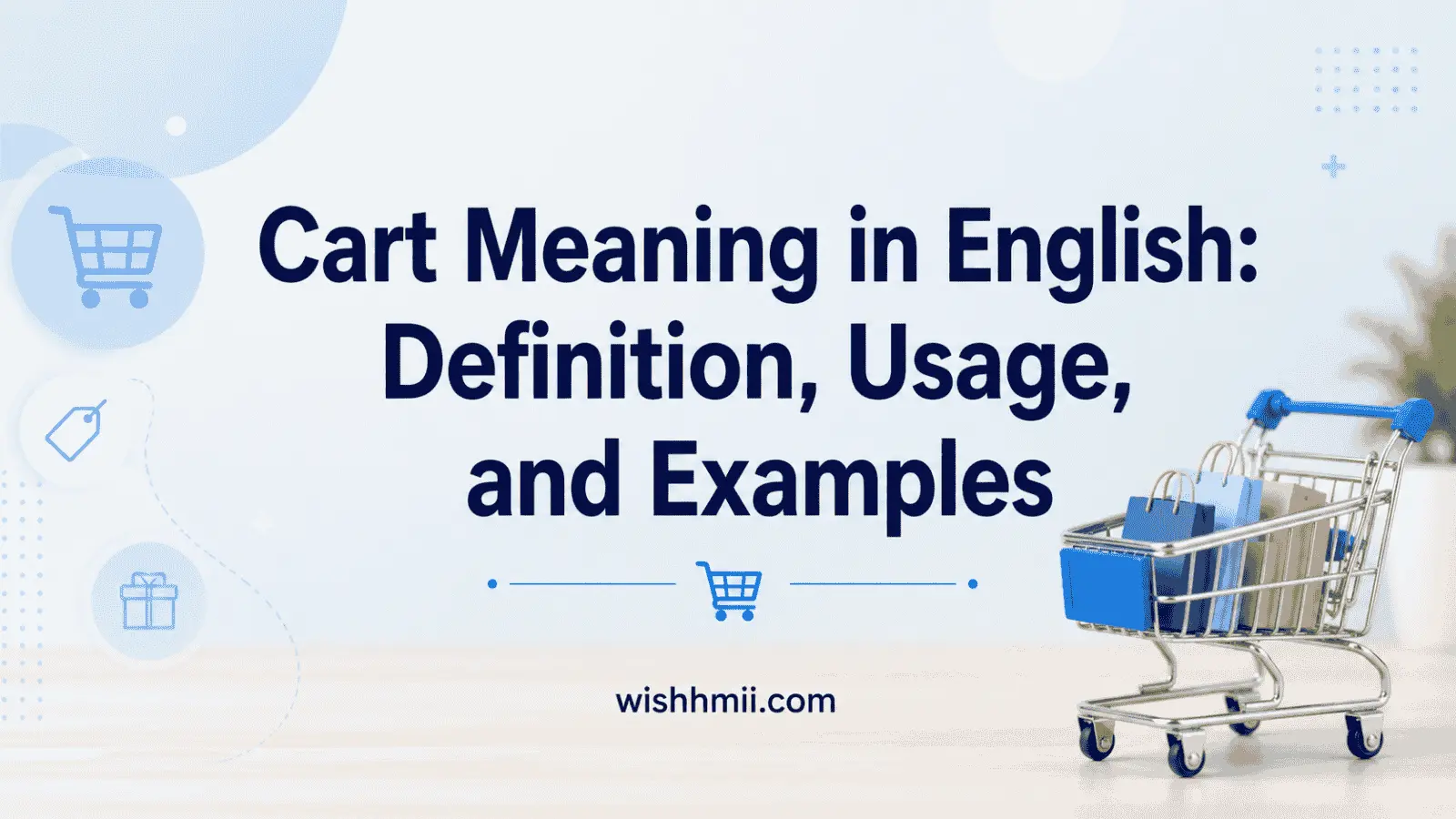 Cart Meaning in English: Definition, Usage, and Examples