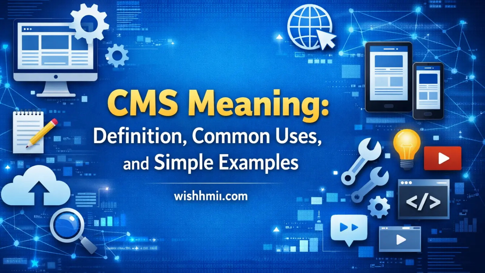 CMS Meaning: Definition, Common Uses, and Simple Examples