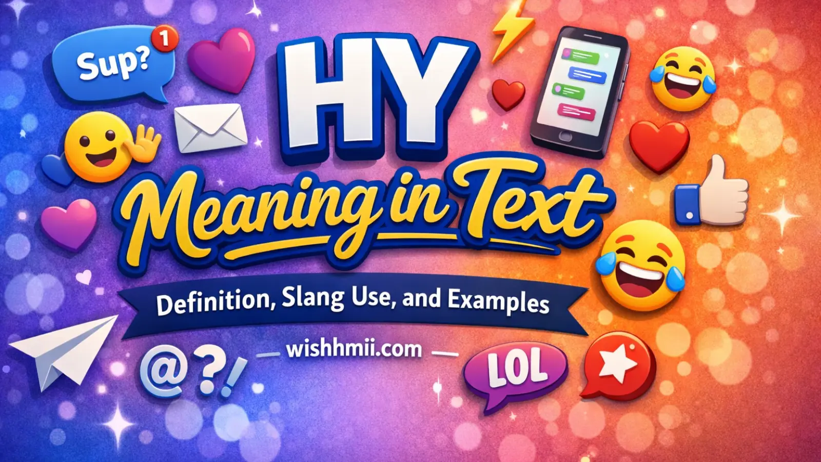 HY Meaning in Text: Definition, Slang Use, and Examples