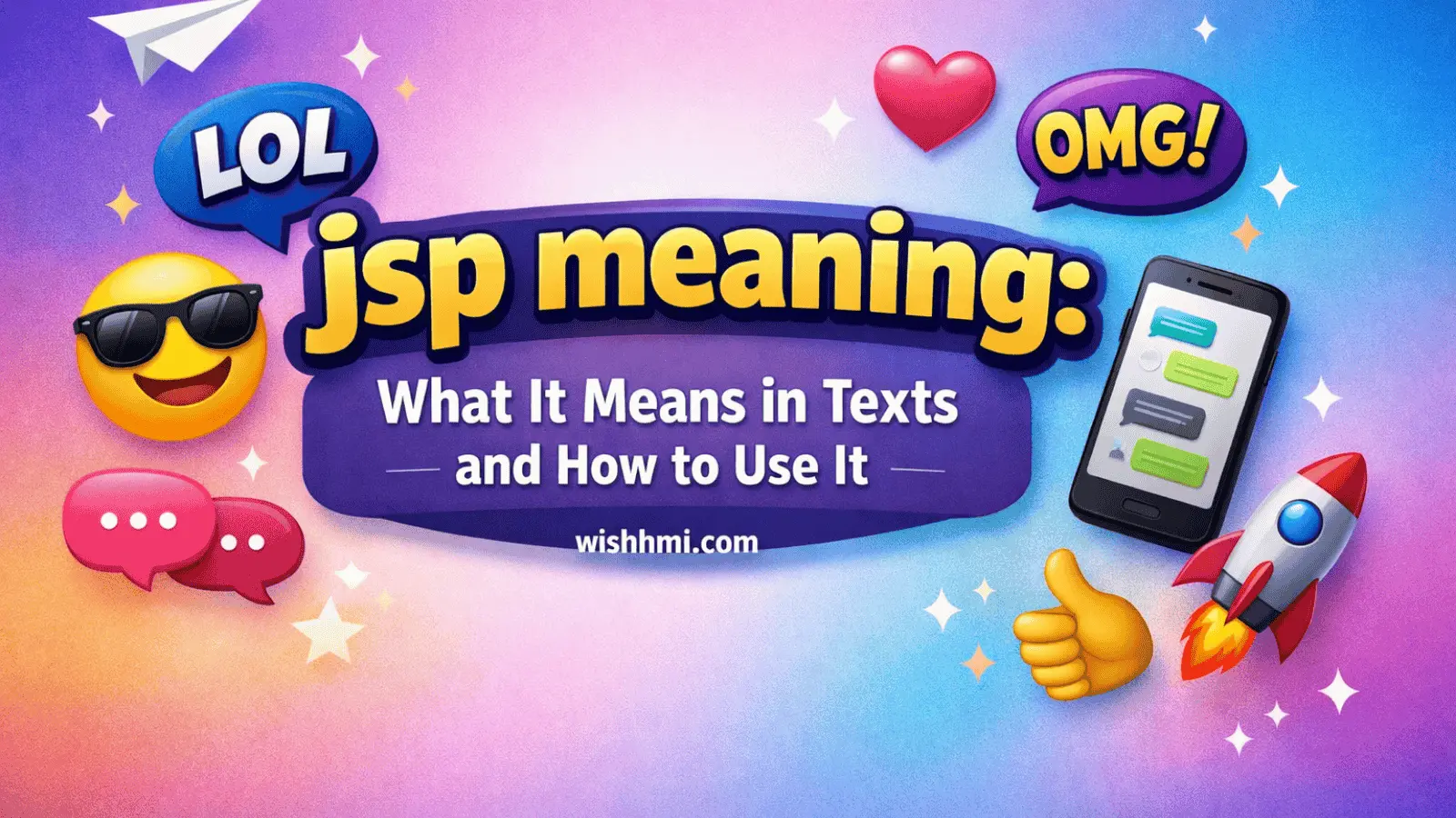 jsp meaning: What It Means in Texts and How to Use It