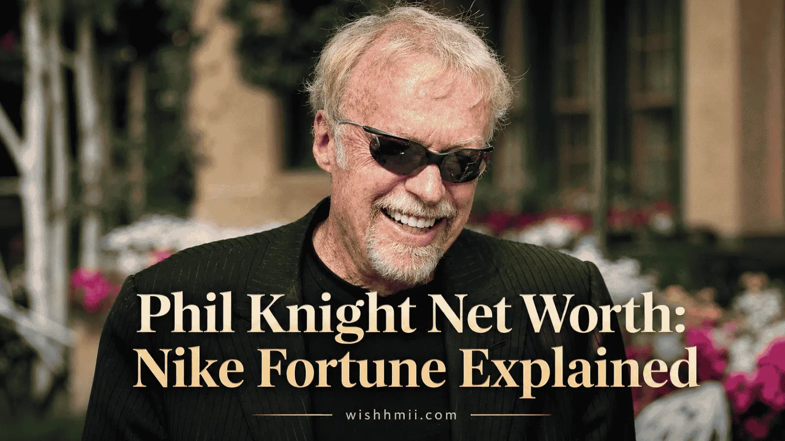 Phil Knight Net Worth: Nike Fortune Explained
