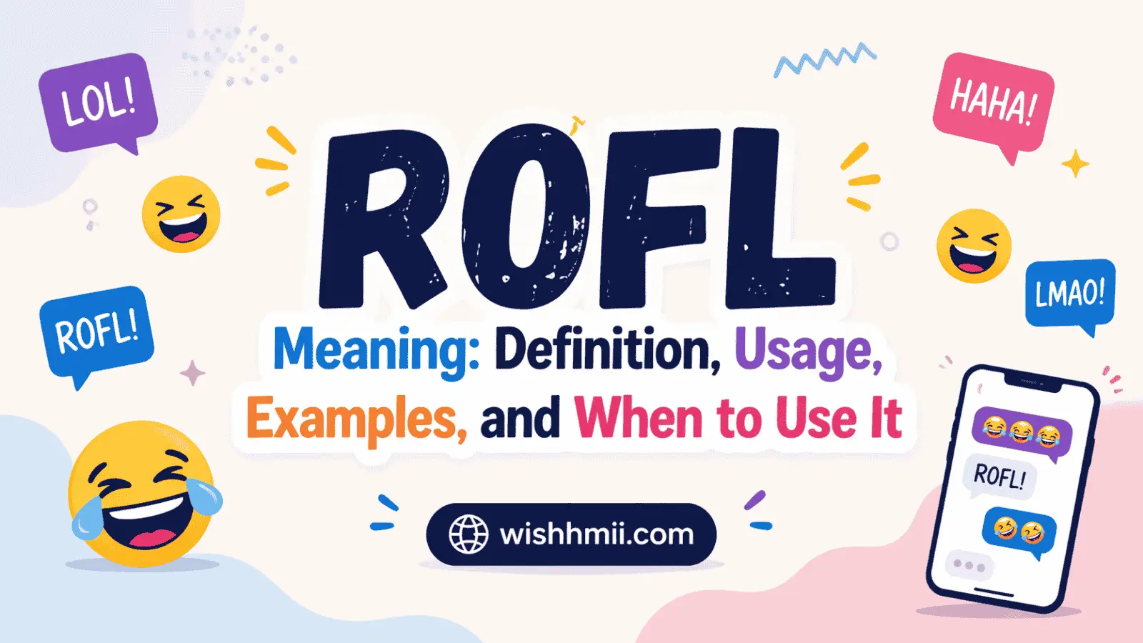 ROFL Meaning: Definition, Usage, Examples, and When to Use It