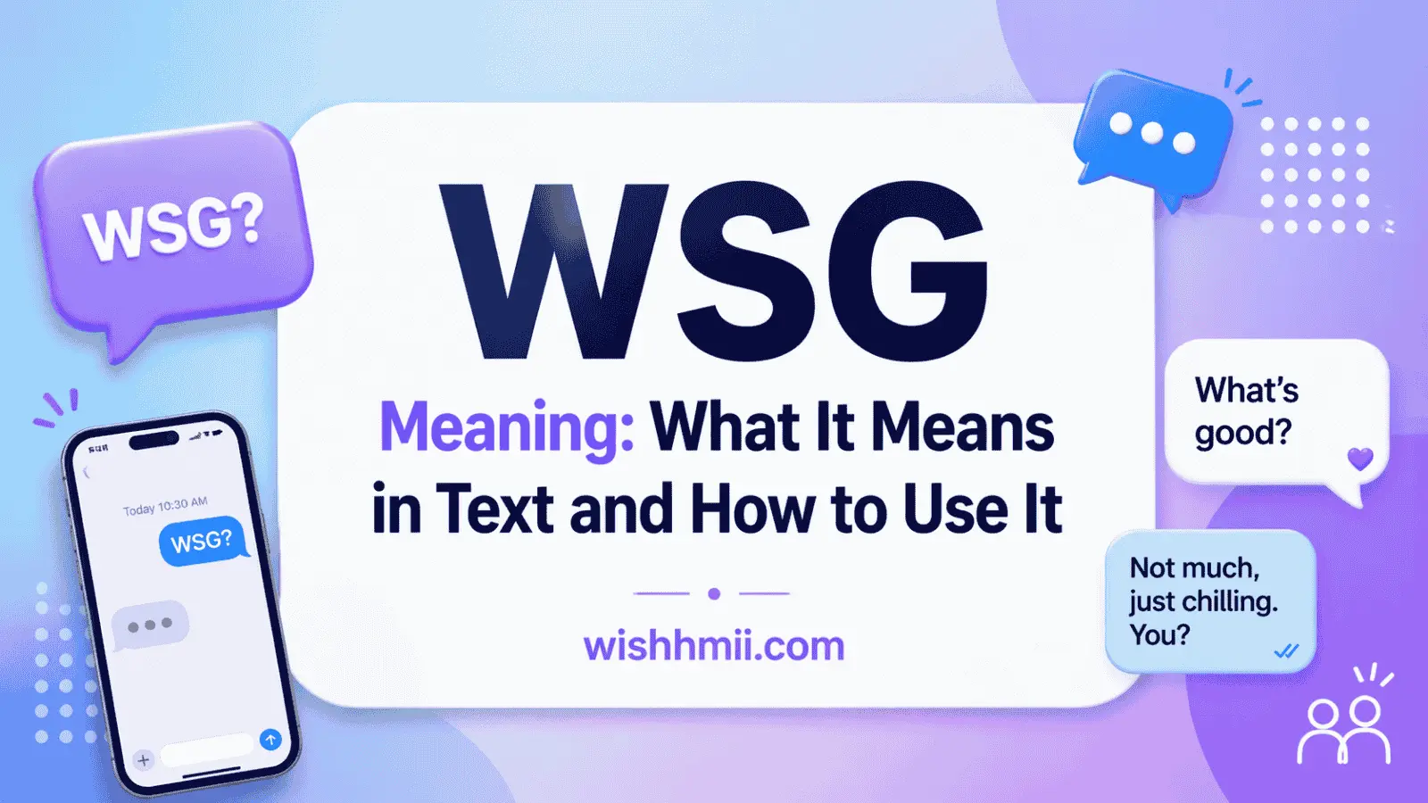 WSG Meaning: What It Means in Text and How to Use It