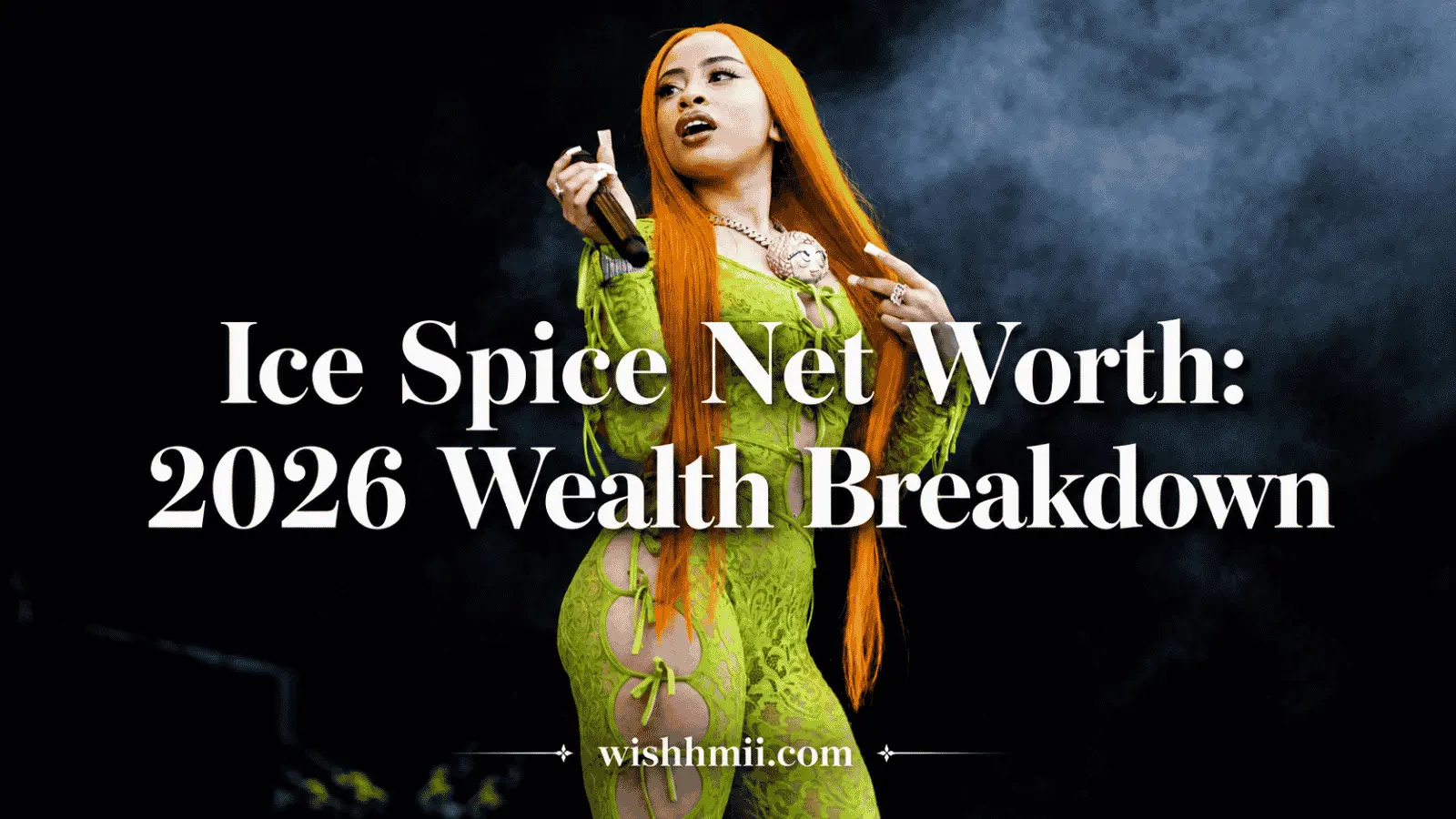 Ice Spice Net Worth: 2026 Wealth Breakdown