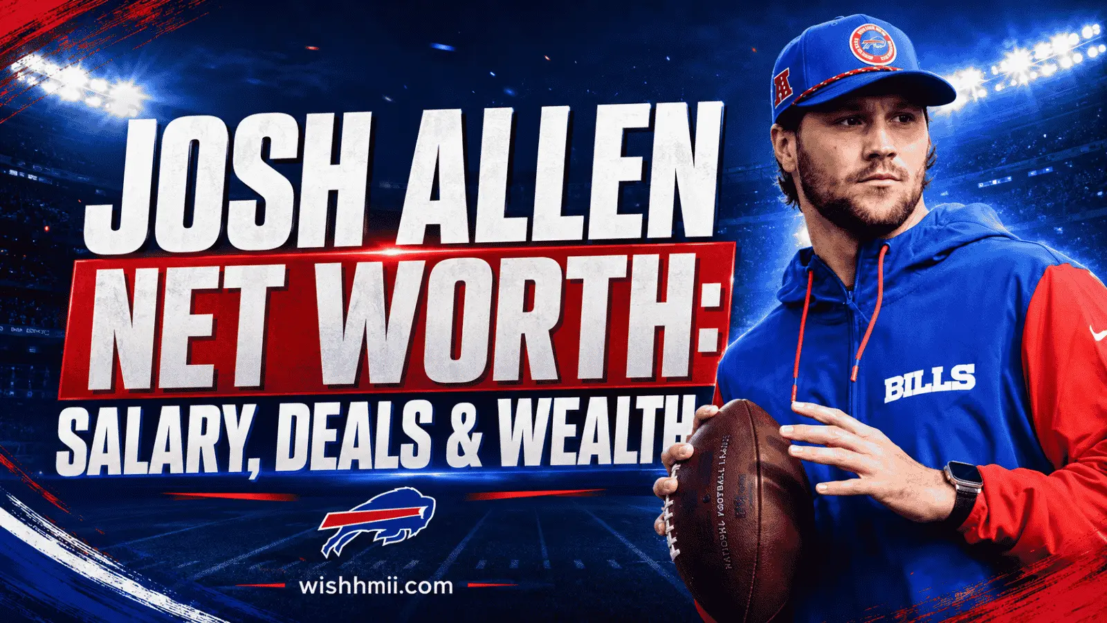 Josh Allen Net Worth: Salary, Deals & Wealth