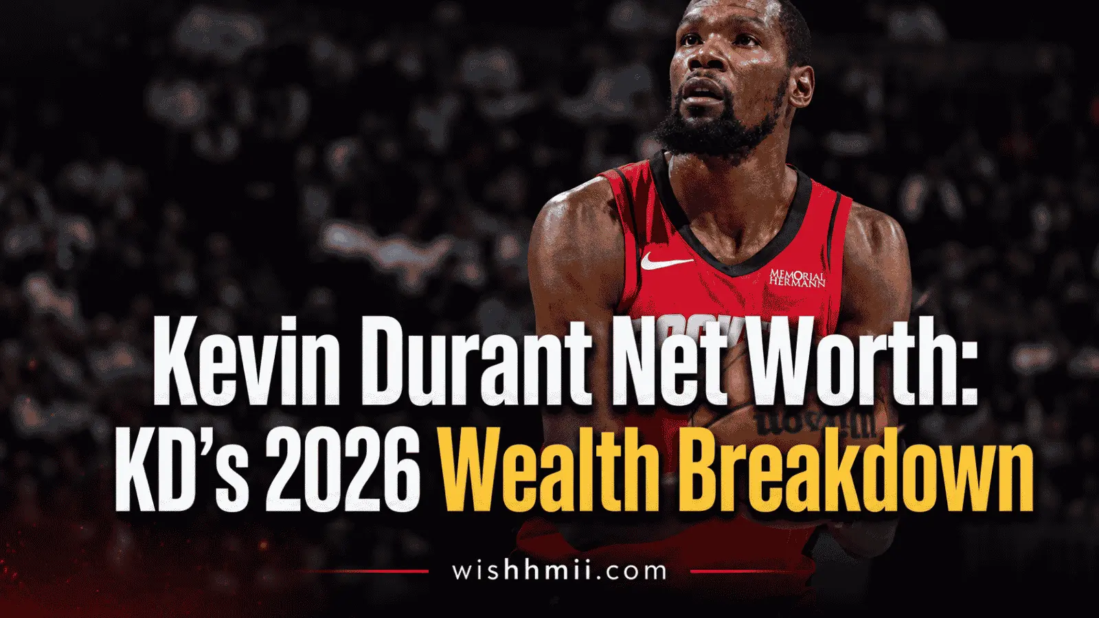 Kevin Durant Net Worth: KD’s 2026 Wealth Breakdown