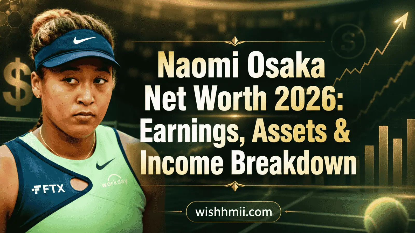 Naomi Osaka Net Worth 2026: Earnings, Assets & Income Breakdown